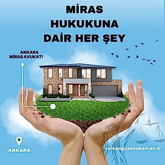 Miras Hukukuna Dair Her Şey