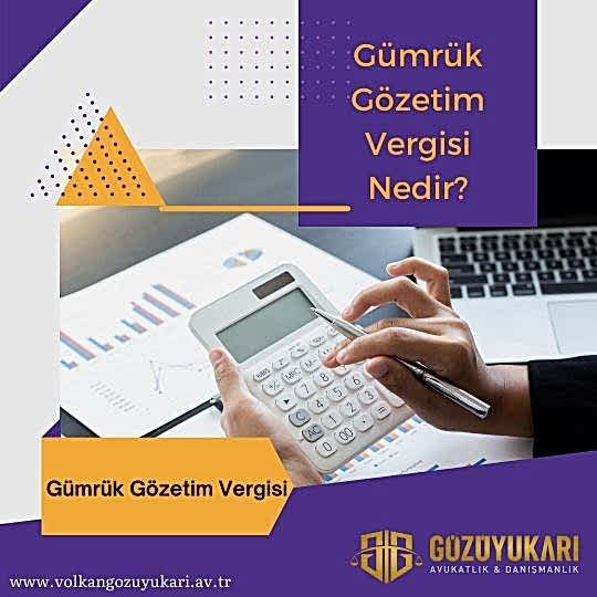Gümrük Gözetim Vergisi