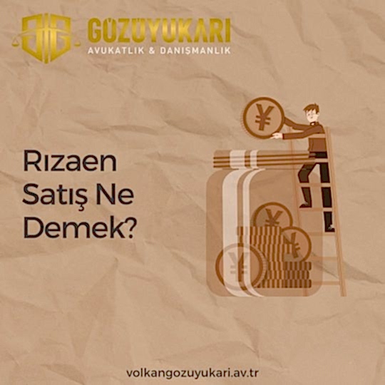 Rızaen Satış Ne Demek