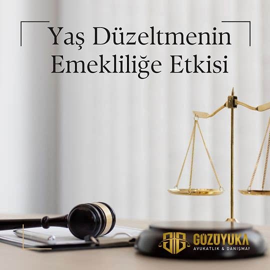 Yaş Düzeltmenin Emekliliğe Etkisi